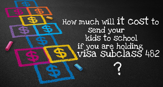How much it cost to send your kids to school if you are holding visa 482